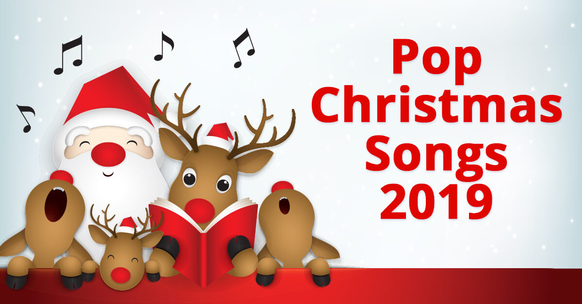 Pop Christmas Songs Christmas Songs Download 2019