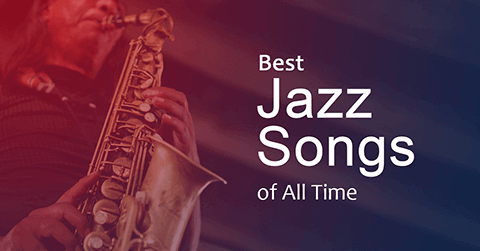 Best jazz songs