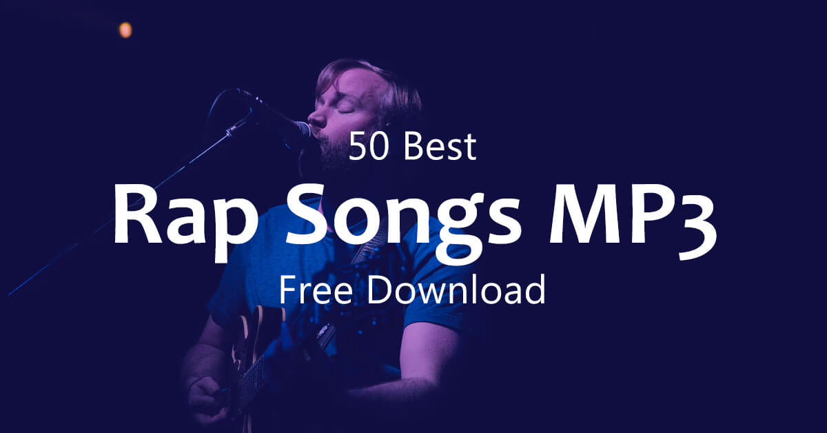 Download rap songs for free