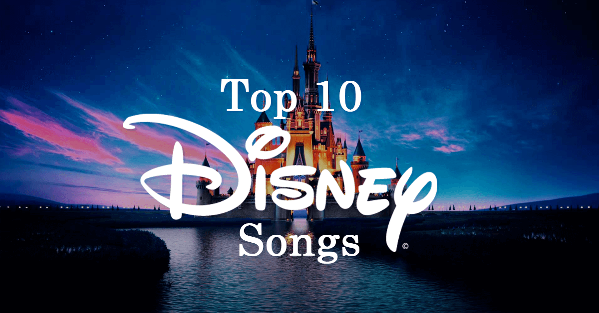 Top 10 Disney Songs Collection Soundtracks Lyrics Download