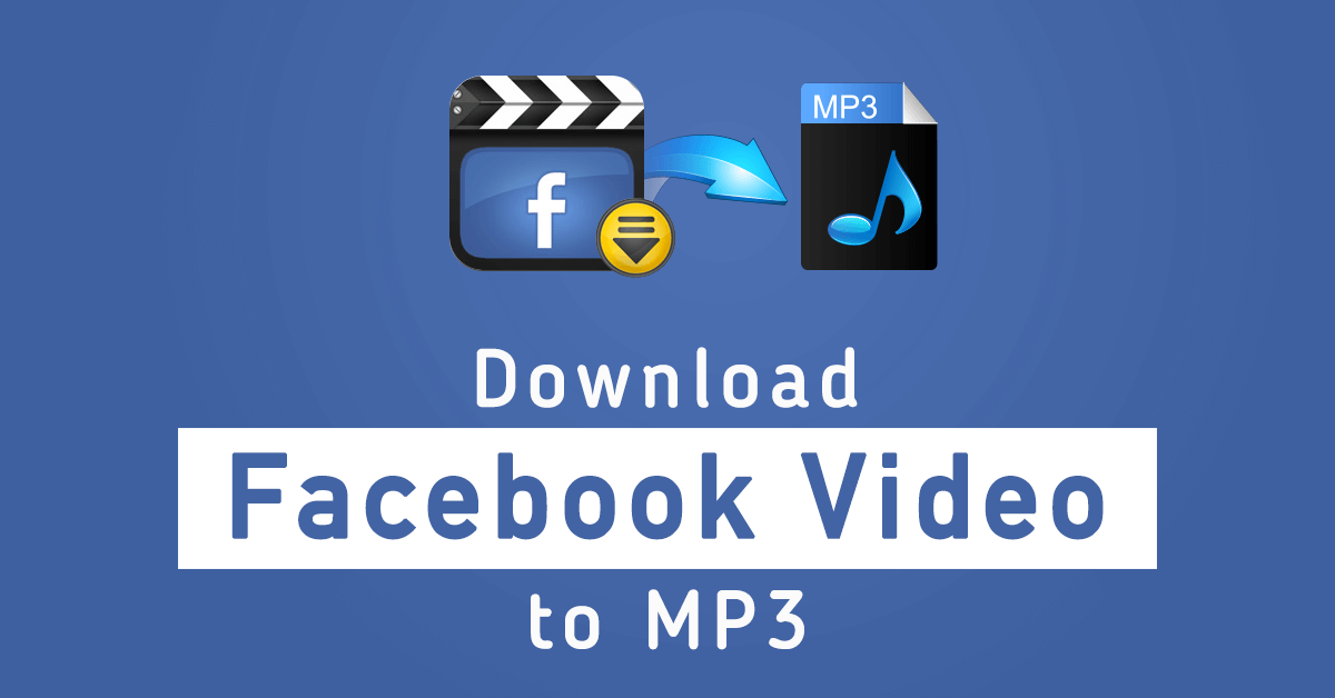 download facebook video as mp3