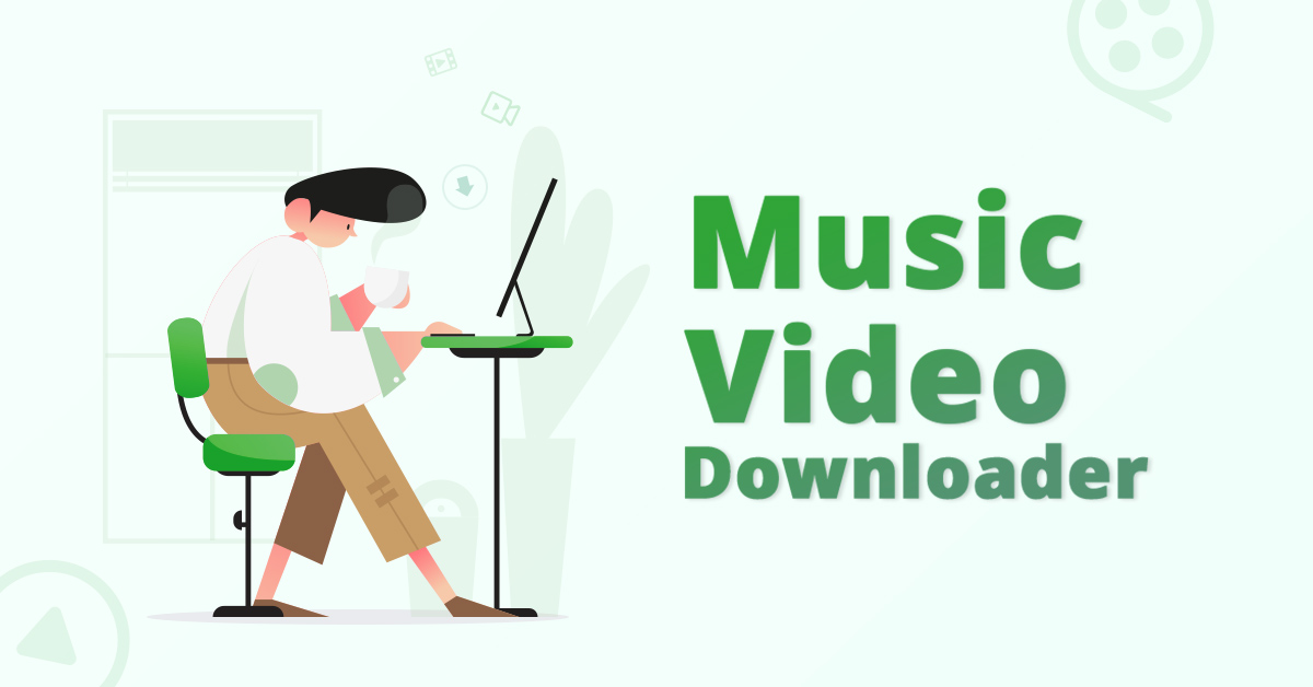 Music Video Downloader MP4 Music Video Download