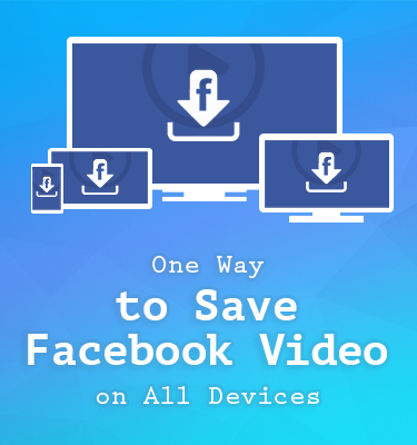 save Facebook videos