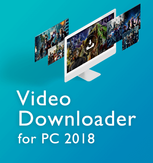 video downloader for pc