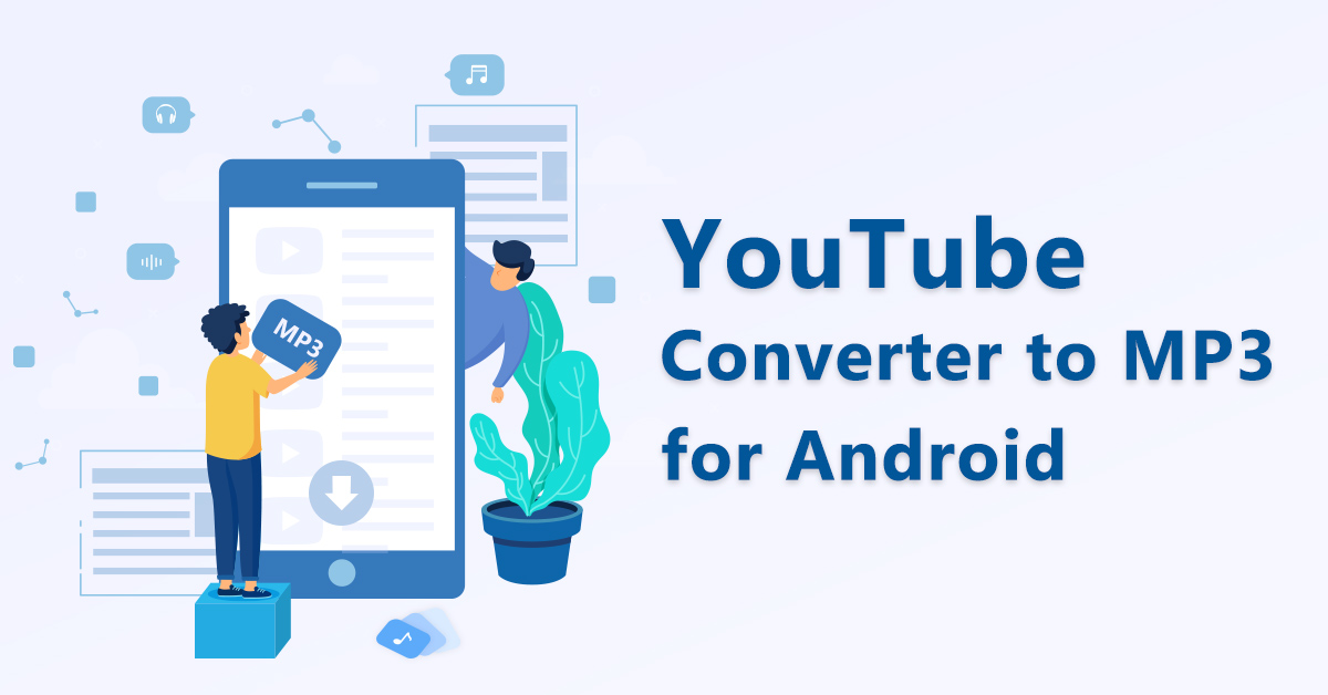 youtube to mp3 converter free download for android youtube to mp3 converter free download for android