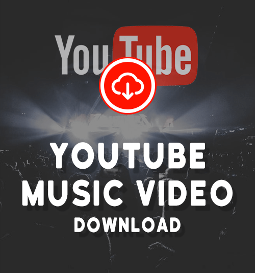 How To Download Youtube Music Videos Online