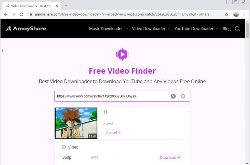 Faça o download do vídeo veoh no AmoyShare Free Video Finder