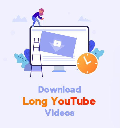 Scarica video lunghi di YouTube