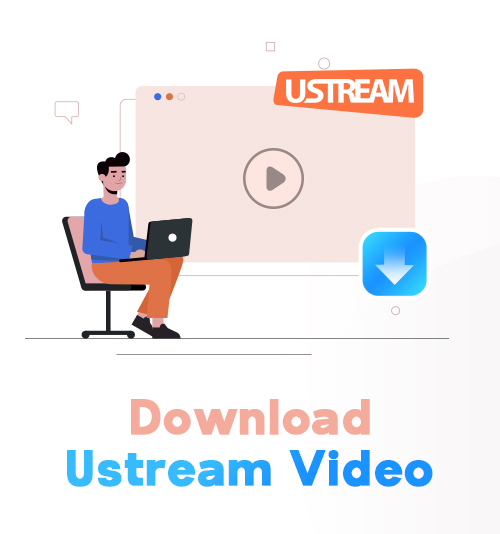 Télécharger la vidéo Ustream