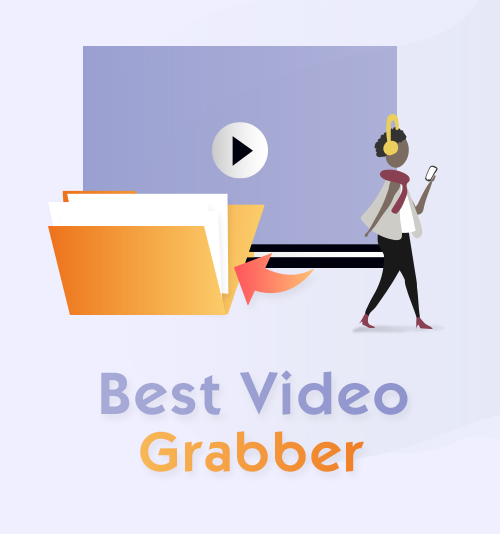 видео Grabber