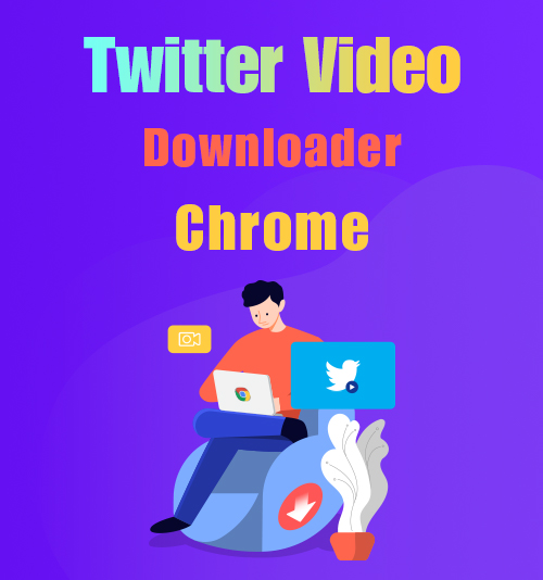 Descargador de videos de Twitter Chrome