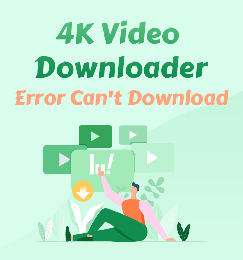 Error del descargador de video 4K que no se puede descargar