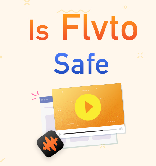 ¿Flvto es seguro?