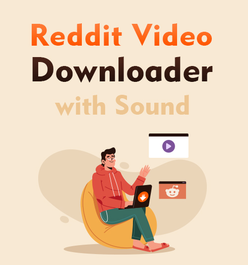 Downloader video Reddit con audio