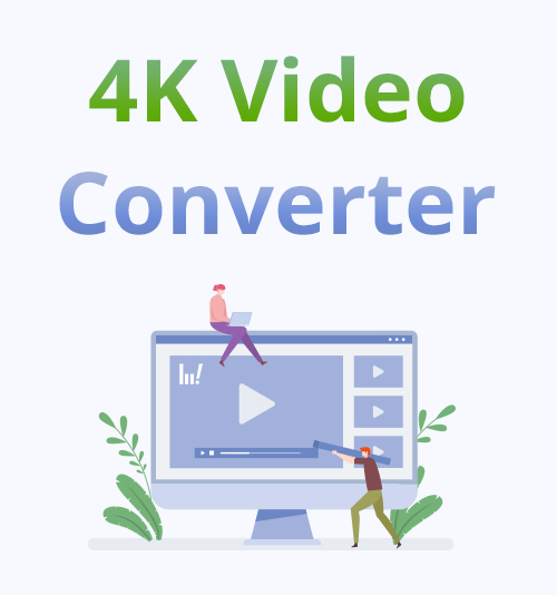 4K محول الفيديو