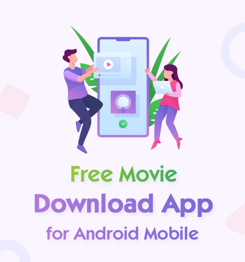 Aplicativo de download gratuito de filmes para Android Mobile