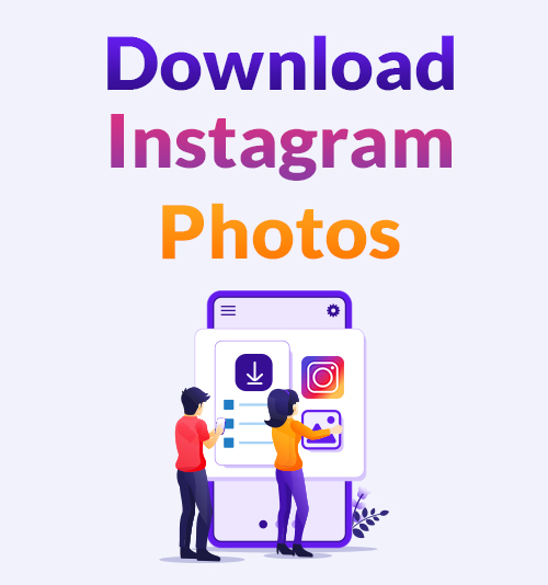 تنزيل Instagram Photos