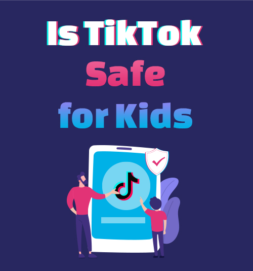 어린이에게 안전한 TikTok