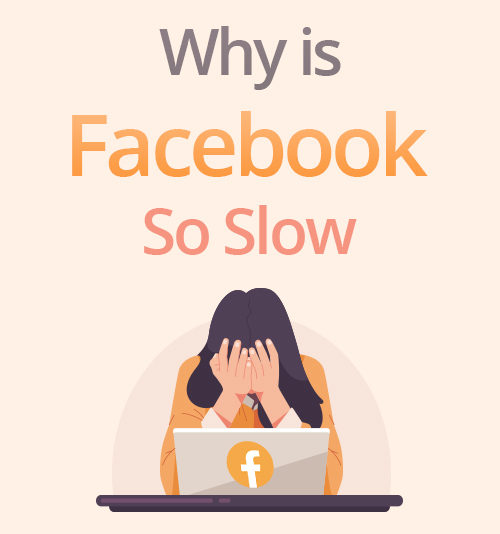 لماذا الفيسبوك بطيء جدا؟