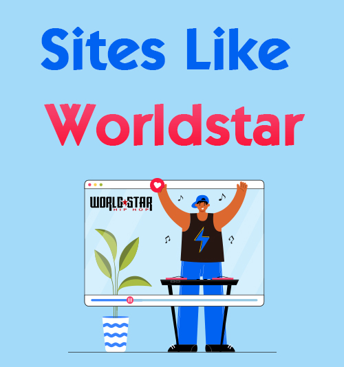 worldstar와 같은 사이트