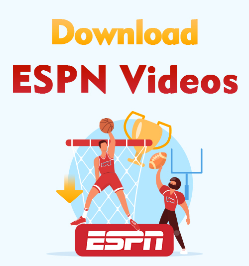 Baixe vídeos da ESPN