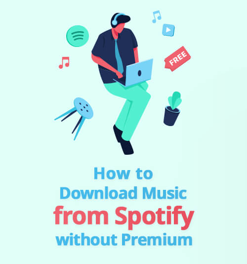 wie man Musik von spotify ohne Premium herunterlädt