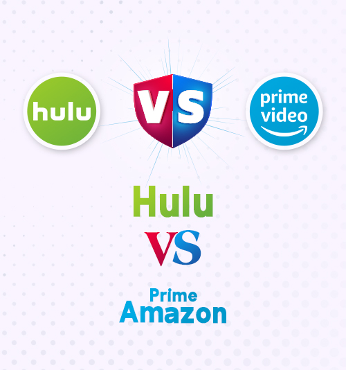 Hulu対Amazon Prime