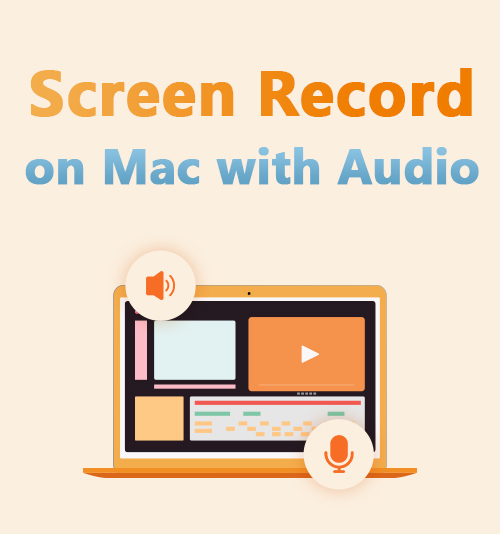 Screen Record on Mac with Audio