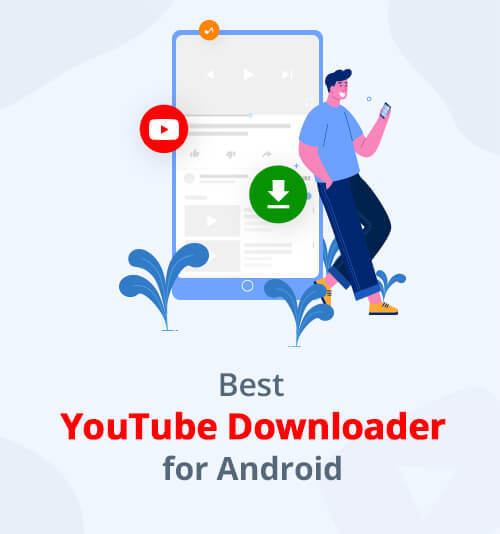 Android用の最高のYouTubeダウンローダー