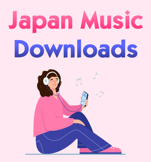 日本の音楽ダウンロード