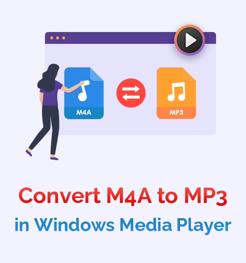 Convert M4A to MP3 in Windows Media Player