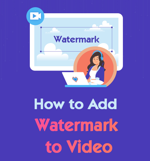 How to Add Watermark to Video