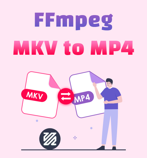 FFmpeg MKV to MP4