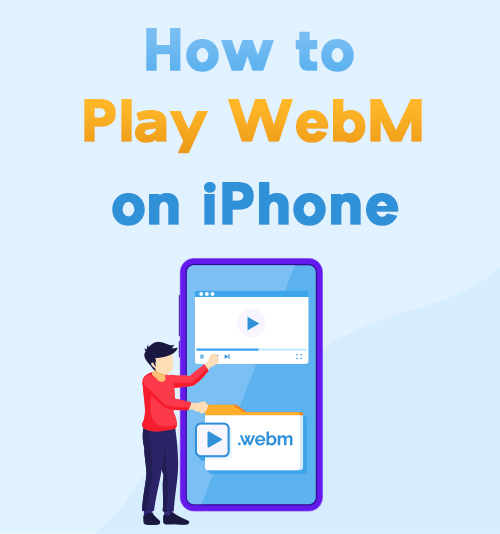 iPhoneでWebMを再生する方法