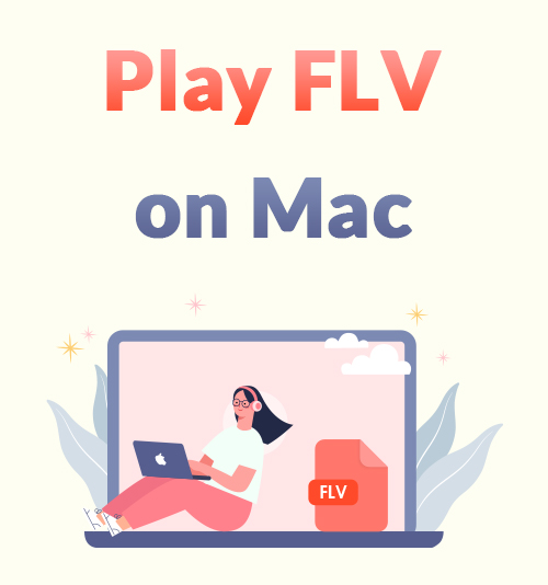 قم بتشغيل FLV على نظام Mac