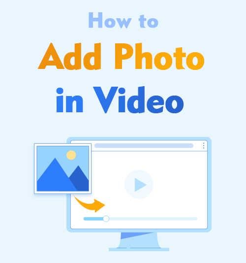 Cómo agregar una foto en un video