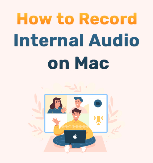 So nehmen Sie internes Audio auf einem Mac auf