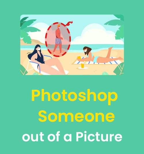 Como usar o Photoshop para tirar alguém de uma imagem