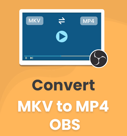So konvertieren Sie MKV in MP4 OBS