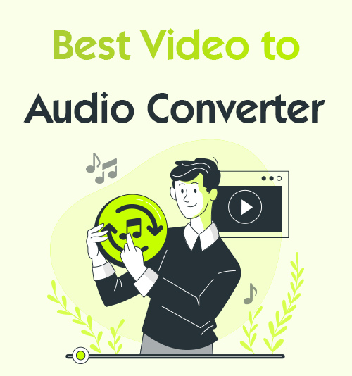 Bester Video-zu-Audio-Konverter