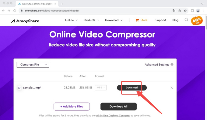Download the compressed video within two hours