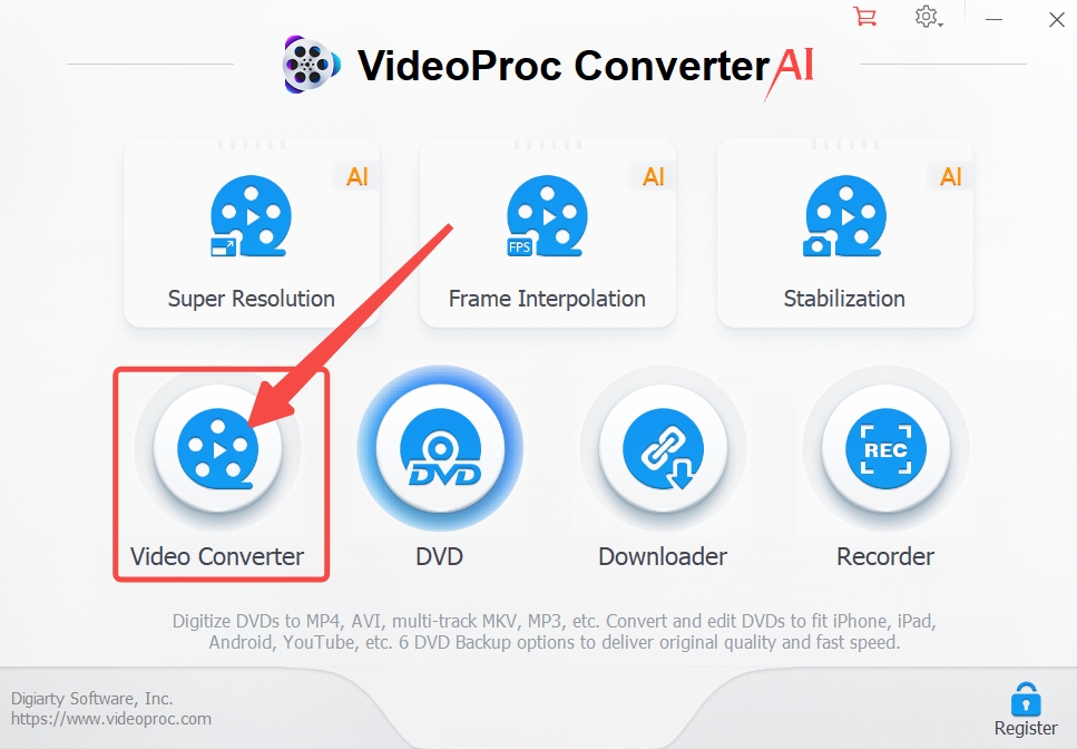 Go to the Video Converter tool on VideoProc