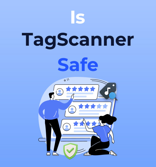 Is TagScanner sicuro?