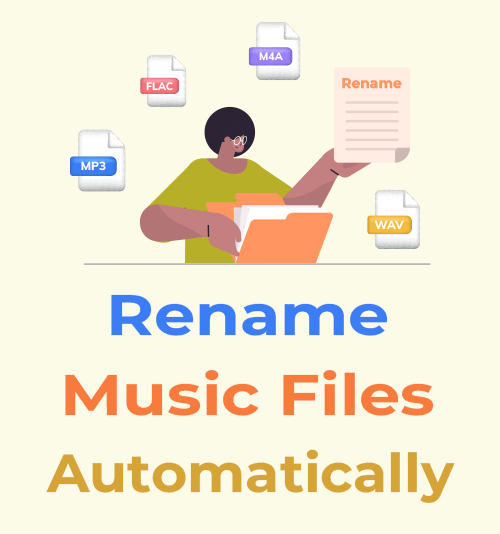 إعادة تسمية ملفات الموسيقى تلقائيًا